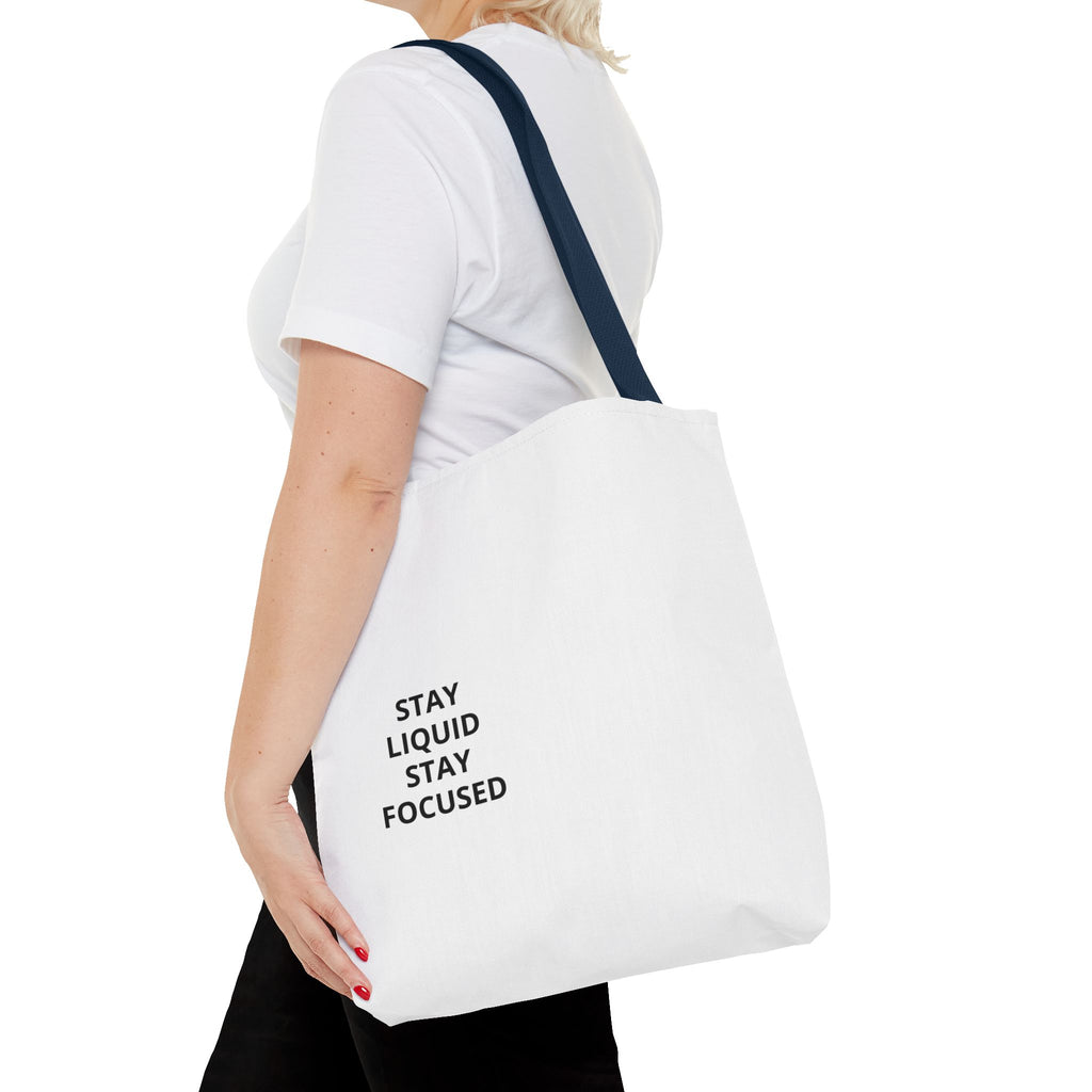 Tote Bag — Minimal 'Stay Liquid Stay Focused' Motivational Tote
