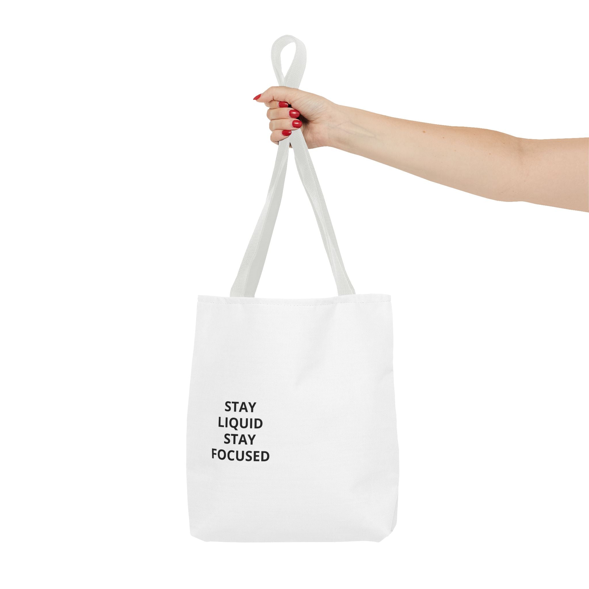 Tote Bag — Minimal 'Stay Liquid Stay Focused' Motivational Tote