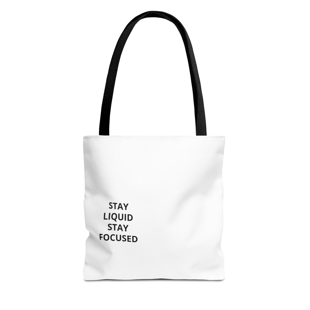 Tote Bag — Minimal 'Stay Liquid Stay Focused' Motivational Tote