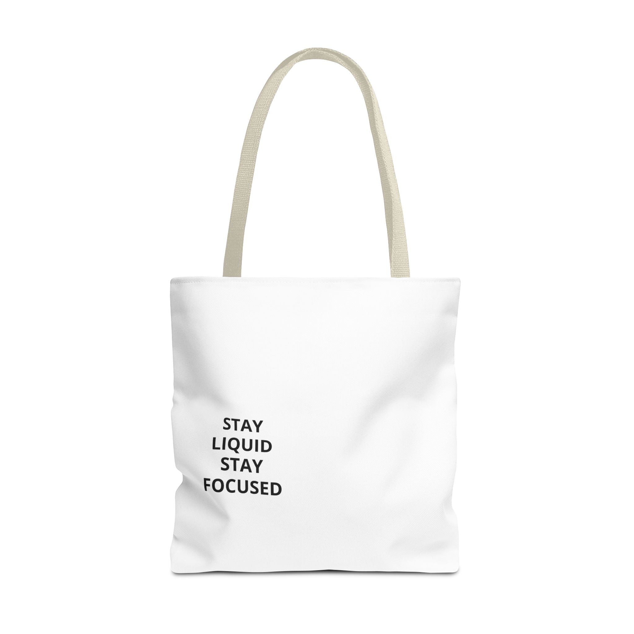 Tote Bag — Minimal 'Stay Liquid Stay Focused' Motivational Tote
