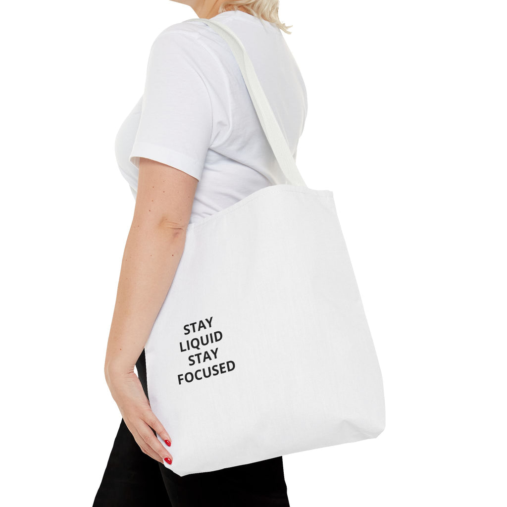 Tote Bag — Minimal 'Stay Liquid Stay Focused' Motivational Tote