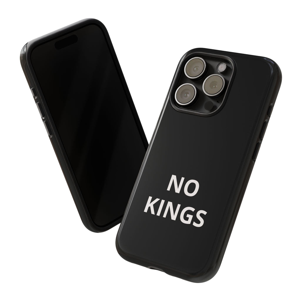 Phone Case — "NO KINGS" Minimalist Black Tough Protective Cover