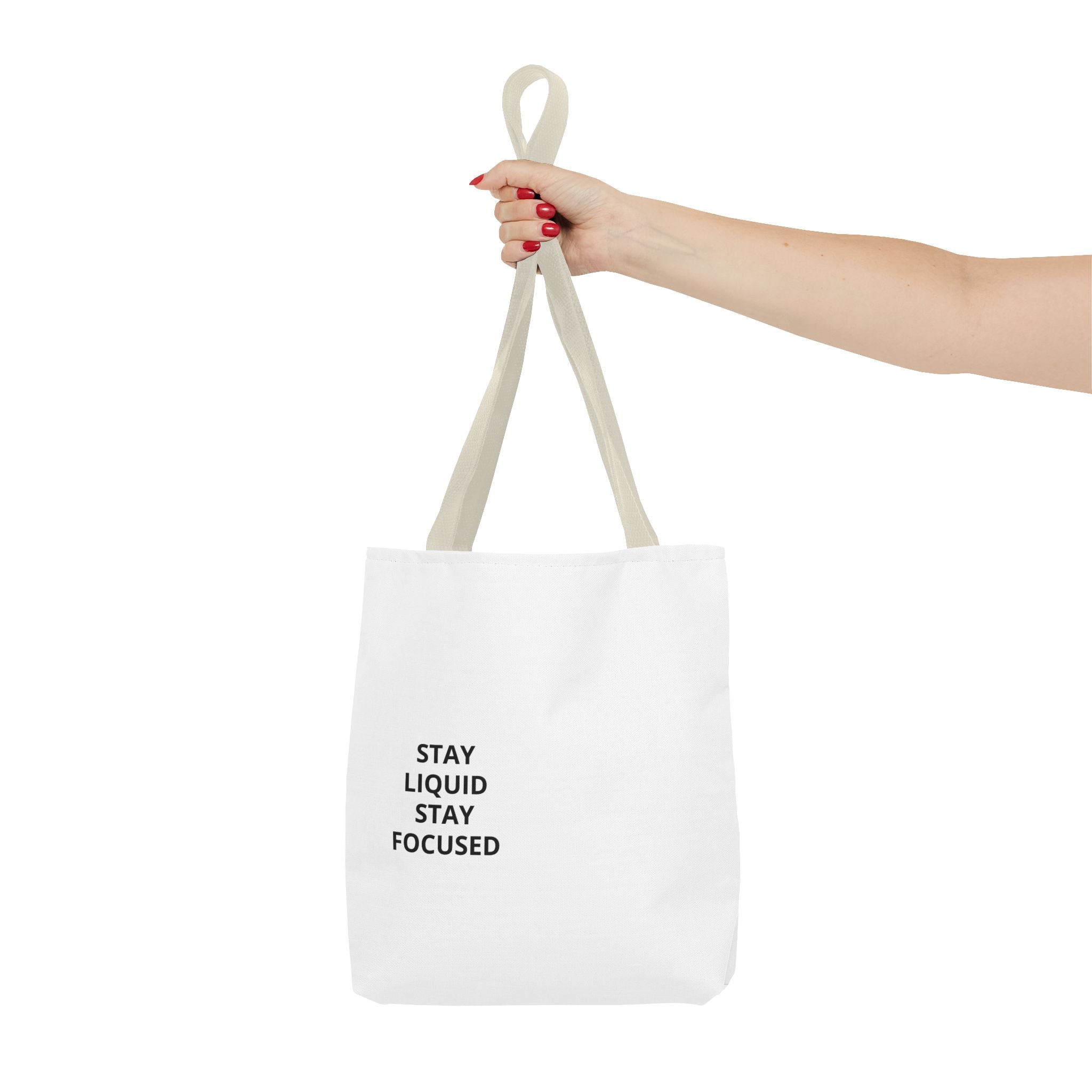 Tote Bag — Minimal 'Stay Liquid Stay Focused' Motivational Tote