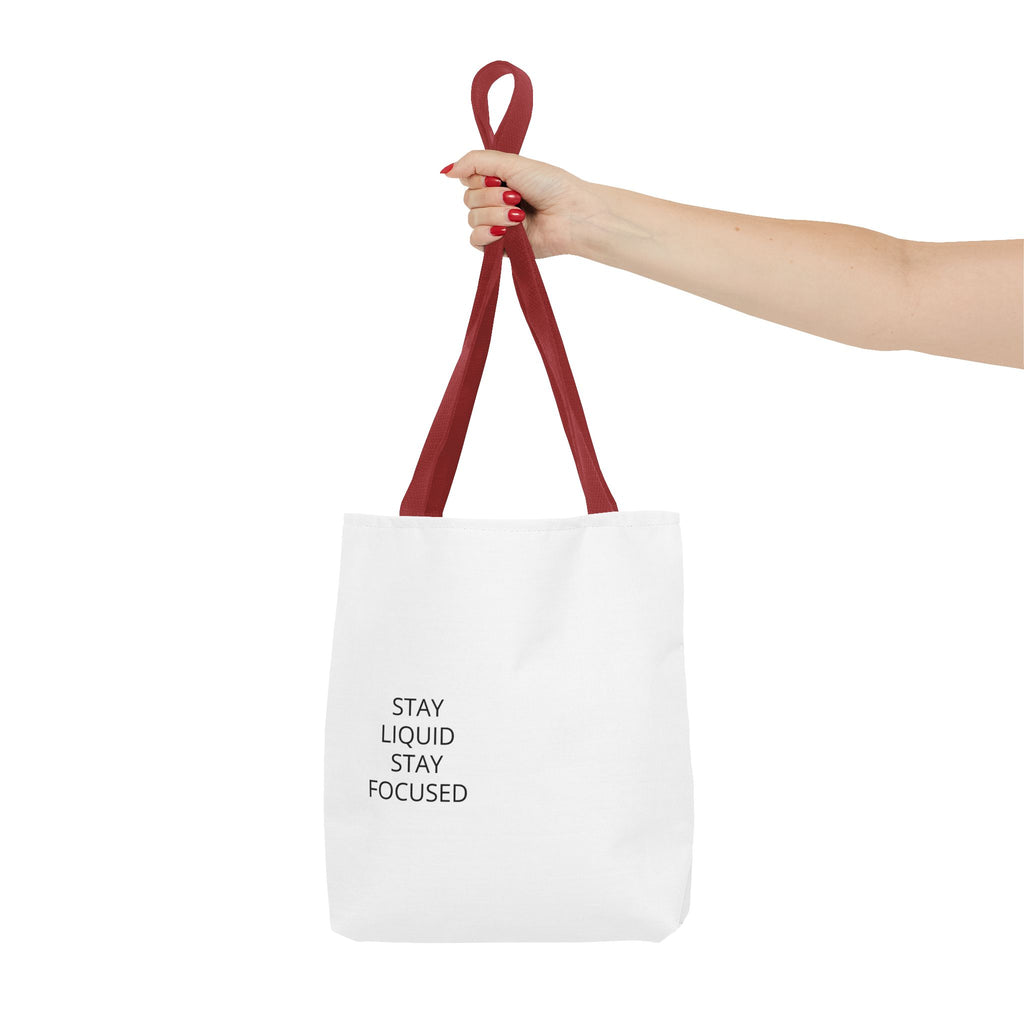 Tote Bag — Minimal 'Stay Liquid Stay Focused' Motivational Tote
