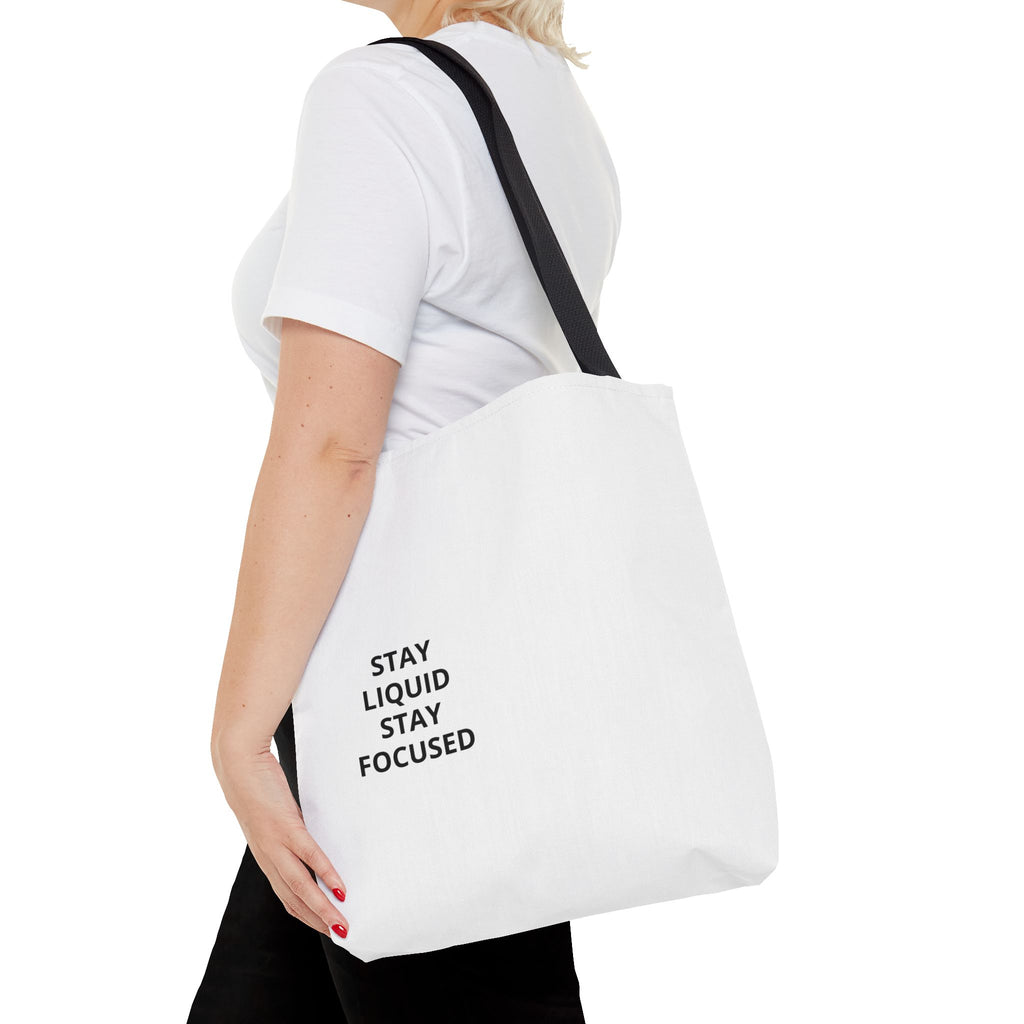 Tote Bag — Minimal 'Stay Liquid Stay Focused' Motivational Tote